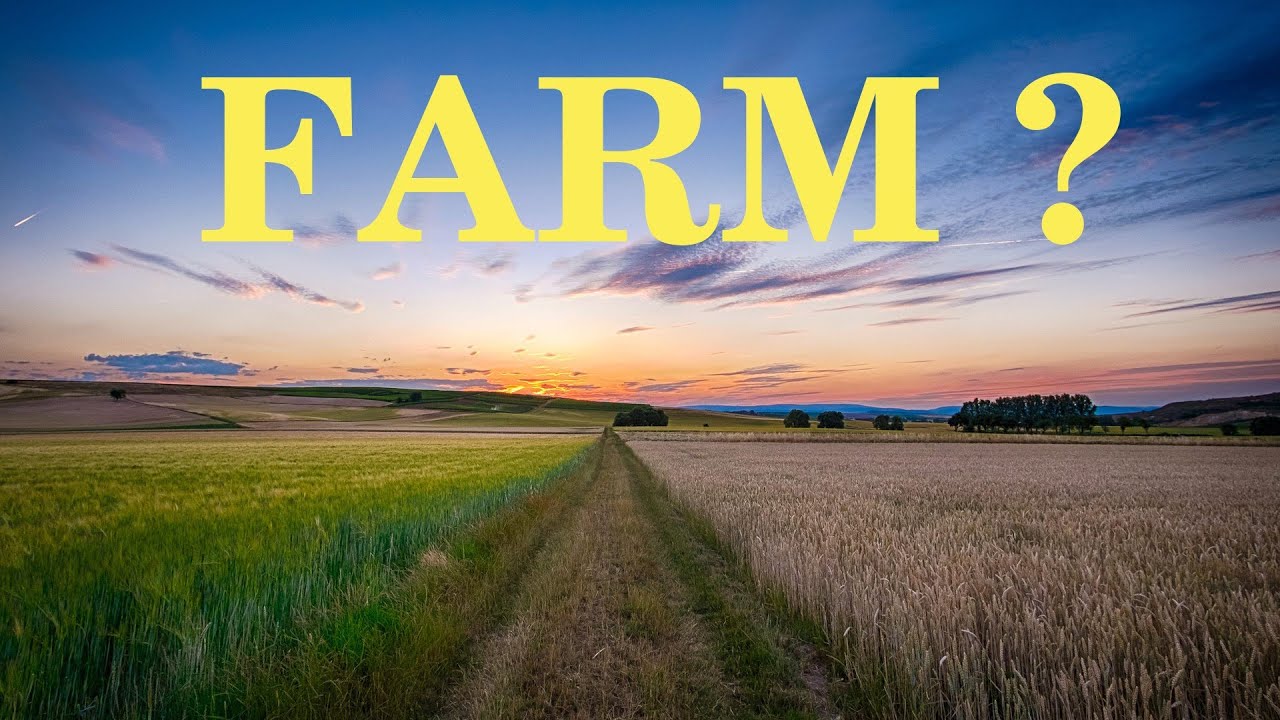 What is a farm defined
